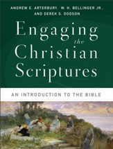 Engaging the Christian Scriptures: An Introduction to the Bible - eBook