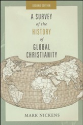 A Survey of the History of Global Christianity, Second Edition