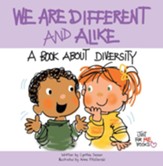 We Are Different and Alike: A Book about Diversity / Digital original - eBook