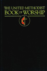 The United Methodist Book of Worship: Regular Edition Black - eBook
