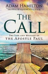 The Call: The Life and Message of the Apostle Paul - eBook
