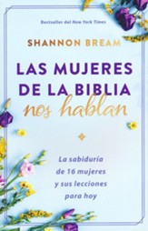 Las mujeres de la Biblia nos hablan (The Women of the Bible Speak)