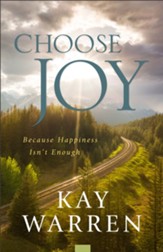 Choose Joy: Because Happiness Isn't Enough, Repack, softcover