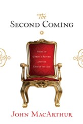 The Second Coming: Signs of Christ's Return and the End of the Age - eBook