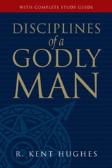 Disciplines of a Godly Man - eBook