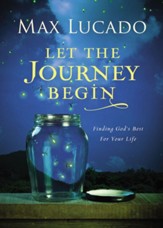 Let the Journey Begin: Finding God's Best for Your Life - eBook