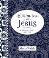 5 Minutes with Jesus: Making Today Matter, eBook