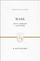 Mark (2 volumes in 1 / ESV Edition): Jesus, Servant and Savior - eBook