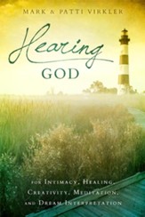 Hearing God: For Intimacy, Healing, Creativity, Meditation, and Dream Interpretation - eBook
