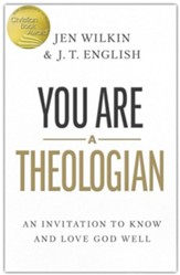 You Are a Theologian