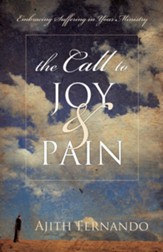 The Call to Joy and Pain: Embracing Suffering in Your Ministry - eBook