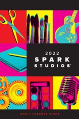 Spark Studios: Adult Learner Guide