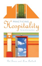 Practicing Hospitality: The Joy of Serving Others - eBook