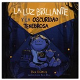 La luz brillante y la oscuridad tenebrosa (Bright Light and the Super Scary Darkness)