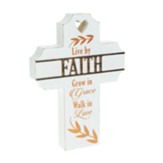 Live By Faith, Grow in Grace Tabletop Cross