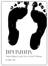 Decisions: Twelve Steps to Land You on God's Pathway