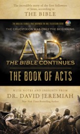 A.D. The Bible Continues: The Book of Acts: The Incredible Story of the First Followers of Jesus, according to the Bible - eBook