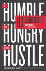 H3 Leadership: Be Humble. Stay Hungry. Always Hustle. - eBook