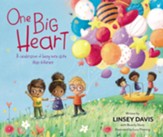 One Big Heart: A Celebration of Being More Alike than Different