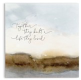 Together They Built a Life Canvas Wall Art