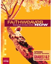 FaithWeaver NOW Grades 1 & 2 Teacher Guide, Spring 2024