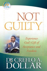 Not Guilty: Experience God's Gift of Acceptance and Freedom - eBook