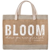 Bloom Where You Are Planted Farmer's Market Tote