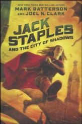 Jack Staples and the City of Shadows #2