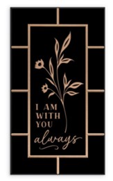 I Am with You Always Wall Art