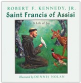 St. Francis of Assisi: A Life of Joy
