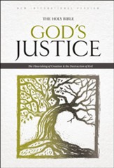 NIV God's Justice: The Holy Bible: The Flourishing of Creation and the Destruction of Evil - eBook