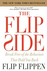 The Flip Side: Break Free of the Behaviors That Hold You Back - eBook