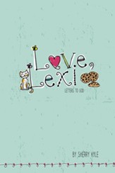 Love, Lexi: Letters to God - eBook