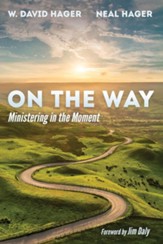 On the Way: Ministering in the Moment
