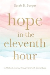 Hope in the Eleventh Hour