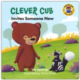 Clever Cub Invites Someone New