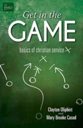 Get in the Game: Basics of Christian Service - eBook