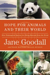 Hope for Animals and Their World: How Endangered Species Are Being Rescued from the Brink - eBook