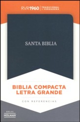 Biblia Compacta RVR 1960 Letra Grande, Piel Fab. Negra, Ind.  (RVR 1960 Large-Print Compact Bible, Bon. Leather, Black, I.)