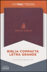 Biblia Compacta Letra Gde. RVR 1960, Piel Fab. Marron, Ind.  (RVR 1960 Lge.Print Compact Bible, Bon.Leather, Brown, Ind.)