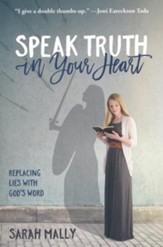 Speak Truth in Your Heart