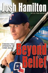 Beyond Belief: Finding the Strength to Come Back - eBook