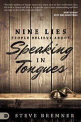 Nine Lies People Believe about Speaking in Tongues - eBook