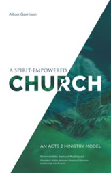 A Spirit-Empowered Church: An Acts 2 Ministry Model - eBook