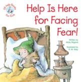 Help Is Here for Facing Fear! / Digital original - eBook