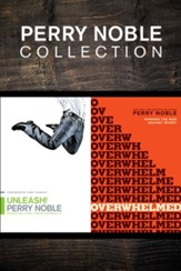 The Perry Noble Collection: Unleash! / Overwhelmed (DIGITAL) (Ebook-KI) - eBook