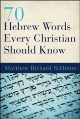 70 Hebrew Words Every Christian Should Know