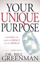 Your Unique Purpose: How You Can Make an Impact on the World - eBook