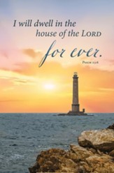 I Will Dwell In the House (Psalm 23:6) Bulletins, 100