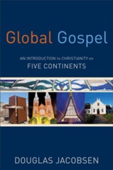 Global Gospel: An Introduction to Christianity on Five Continents - eBook